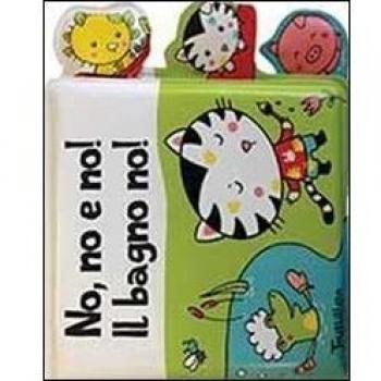 No, no e no! Il bagno no!