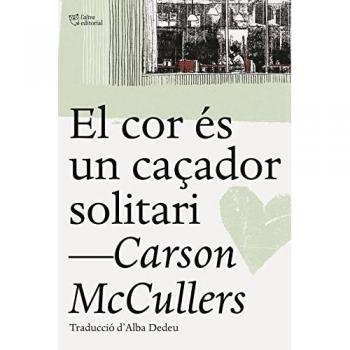 EL COR ÉS UN CAÇADOR SOLITARI