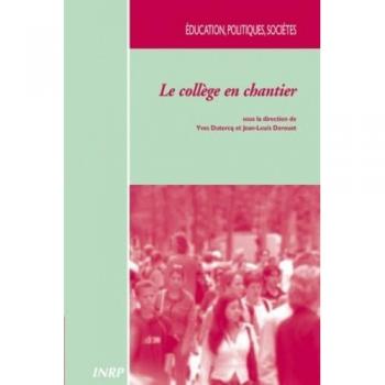 Le collège en chantier : Retour sur le collège unique