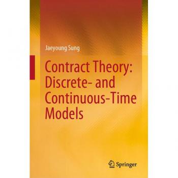 Sung, Jaeyoung: Contract Theory: Discrete