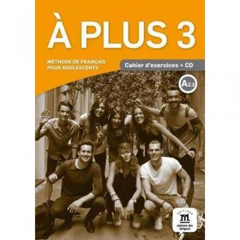 À plus! 3 cahier d´exercices + cd