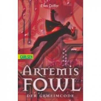 Eoin Colfer Artemis Fowl, Band 3: Der Geheimcode: Bd 3