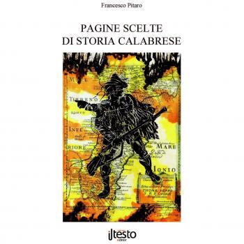 Pagine scelte di storia calabrese