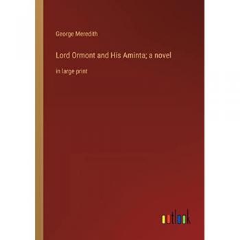 Lord Ormont and His Aminta; a novel: in large print