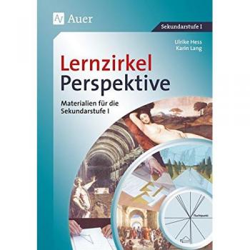 Lernzirkel Perspektive: Materialien für die Sekundarstufe I