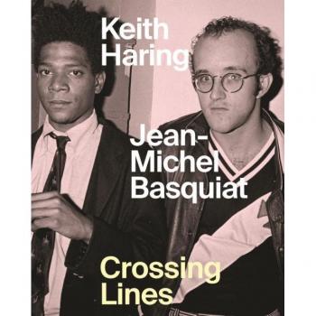 Keith HaringJeanMichel Basquiat Crossing Lines by Dieter Buchhart