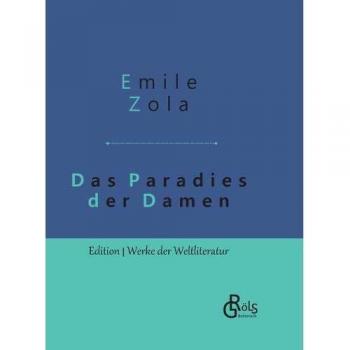 Das Paradies der Damen: Au bonheur des dames