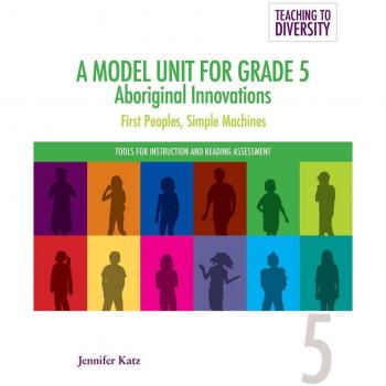 Vitalsource Technologies, Inc. A Model Unit For Grade 5: Aboriginal Innovations