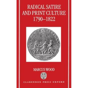 Radical Satire and Print Culture 1790-1822