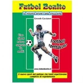 Futbol bonito. Il nuovo sport del pallone