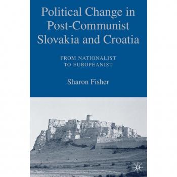 Political Change in Post-communist Slovakia and Croatia