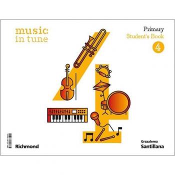 MUSIC IN TUNE 4 PRIMARY STUDENT'S BOOK.