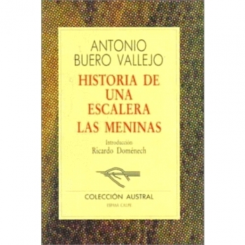 Antonio Buero Vallejo Historia De Una Escalera Las Meninas