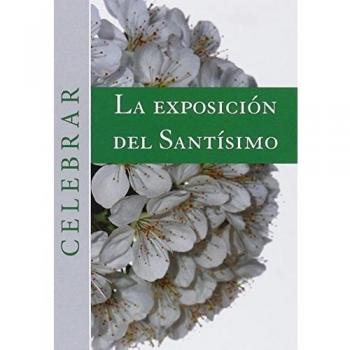 Exposición del santísimo, la