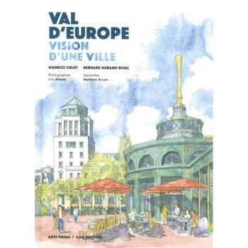 Val d'Europe : Vision d'une ville
