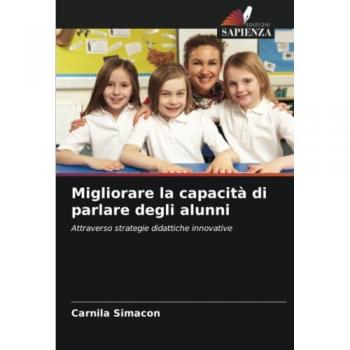 Simacon, Carnila: Migliorare la capacità di parlare degli alunni