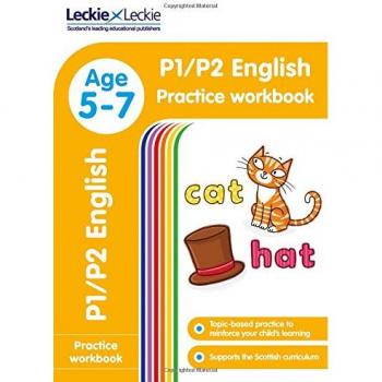 P1/P2 English Practice Workbook: Extra Practice for CfE Primary School English