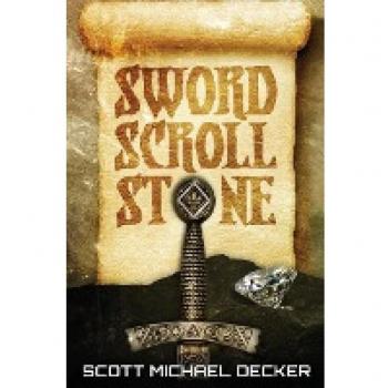 Decker, Scott Michael: Sword Scroll Stone