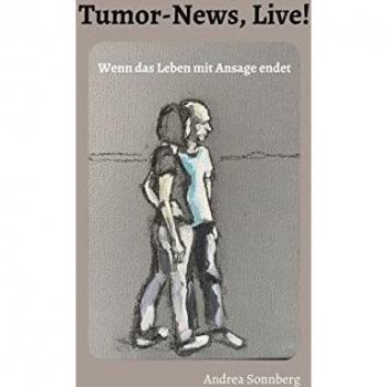 Sonnberg, Andrea: Tumor-News, Live!