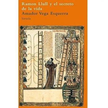 Ramon Llull y el secreto de la vida