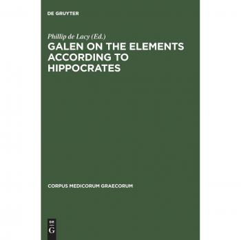 Galen on the Elements According to Hippocrates