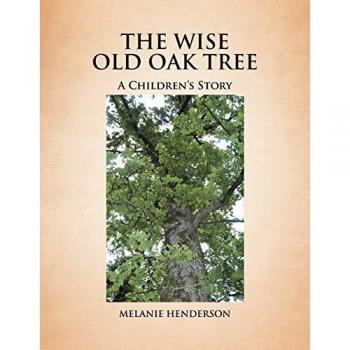 The Wise Old Oak Tree: A Children's Story
