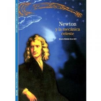 Biblioteca ilustrada. Newton y la mecánica celeste