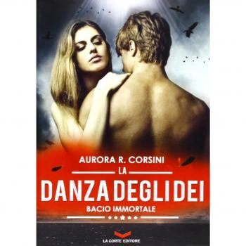 La danza degli dei. Bacio immortale