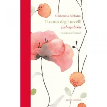 Il canto degli uccelli / Der Gesang der Vögel: Poesie d'amore / Liebesgedichte (Edition Exemplum)