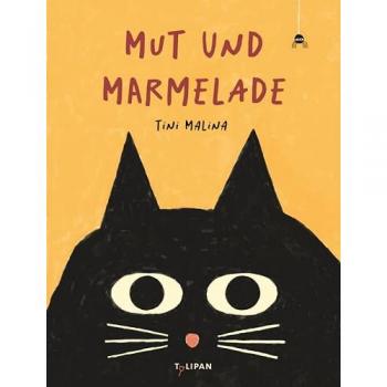 Mut und Marmelade