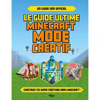 Le guide ultime Minecraft