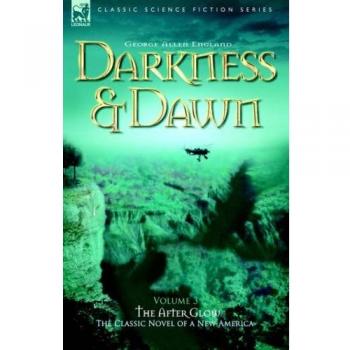 Darkness & Dawn Volume 3