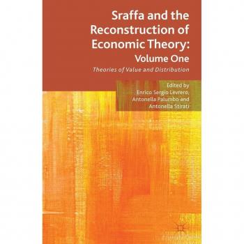 Vitalsource Technologies, Inc. Sraffa And The Reconstruction Of Economic Theory: Volume One