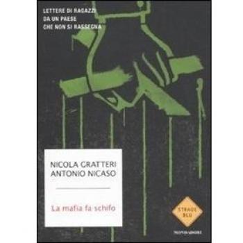 La mafia fa schifo. Lettere di ragazzi da un paese che non si rassegna