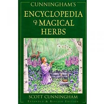 Cunningham's Encyclopedia of Magical Herbs, Paperback Book by Scott Cunningham