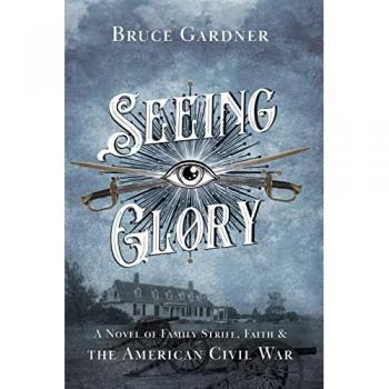 Gardner, Bruce: Seeing Glory