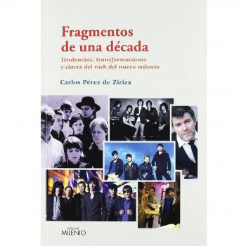 FRAGMENTOS DE UNA DÉCADA