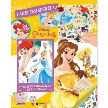 Principesse. I miei trasferelli. Crea e personalizza le tue storie