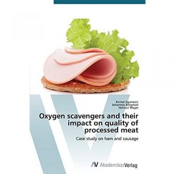 Oxygen scavengers and their impact on quality of processed meat