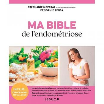 Stéphanie Mezerai Ma Bible De L'Endométriose Au Naturel