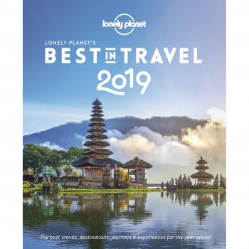 Lonely Planet'S Best In Travel 2019 [Uk]