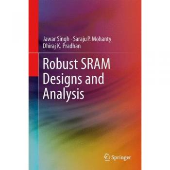 Singh, Jawar: Robust SRAM Designs and Analysis