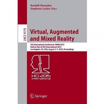 Virtual Augmented and Mixed Reality