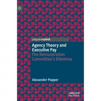 Agency Theory and Executive Pay