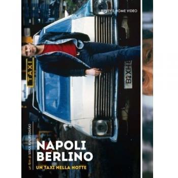 Napoli Berlino un taxi nella notte