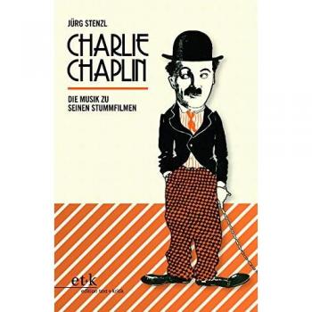 Stenzl, Jürg: Charlie Chaplin