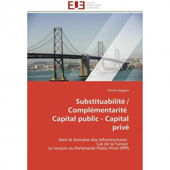 Substituabilité / Complémentarité Capital public