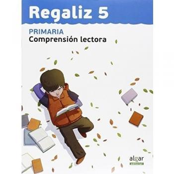 Regaliz 5. Comprensión lectora: Lengua. Tercer ciclo de primaria. 5o curso (Tapa blanda).
