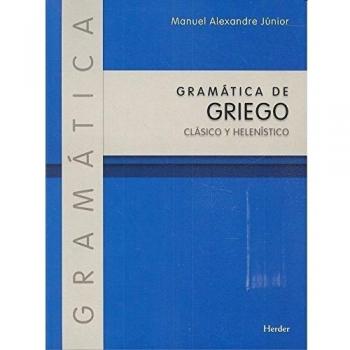 GRAMÁTICA DE GRIEGO CLÁSICO Y HELENÍSTICO