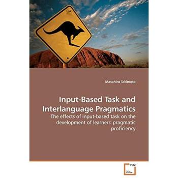Input-Based Task and Interlanguage Pragmatics